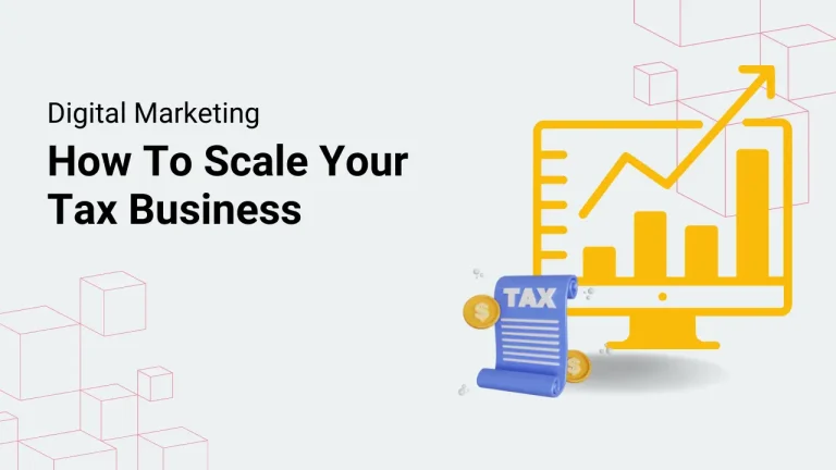 Digital Marketing How to scale your Tax business