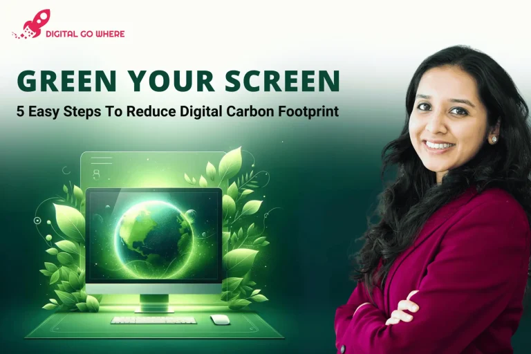 Green Your Screen 5 Steps to Reduce Digital Carbon Footprint