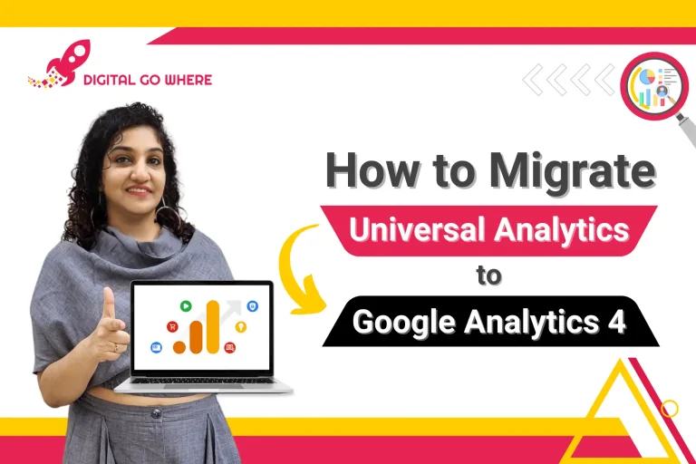 How to Migrate Universal Analytics (UA) to Google Analytics 4